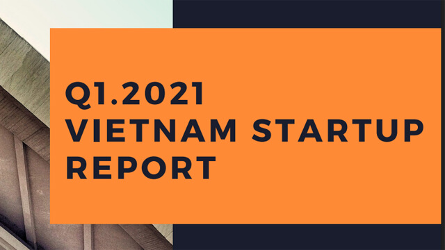 Startup Việt hút vốn mạnh tăng 34% từ đầu năm 2021