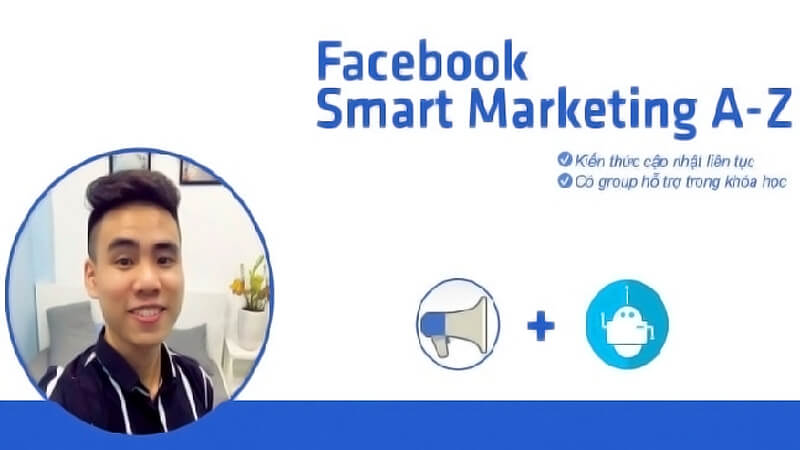 Khóa học bán hàng online Facebook Smart Marketing cùng chuyên gia đào tạo Facebook Lường Văn Nam