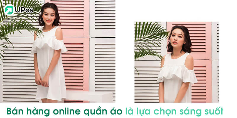 Những lí do bán hàng online quần áo là lựa chọn sáng suốt