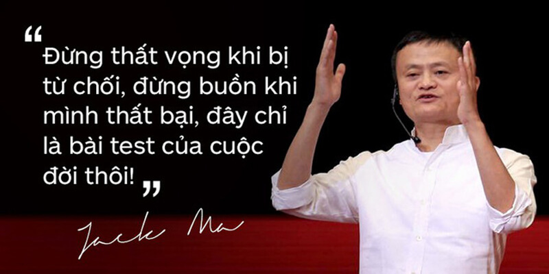 Những câu nói hay về bán hàng online của Jack Ma